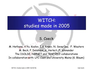 WITCH: studies made in 2005