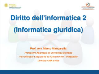 Diritto dell’informatica 2 (Informatica giuridica) Prof. Avv. Marco Mancarella