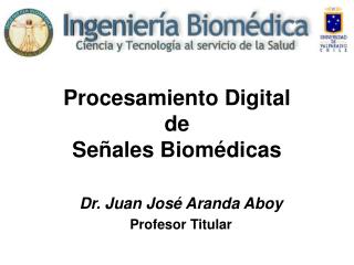 Procesamiento Digital de Señales Biomédicas