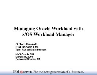 Managing Oracle Workload with z/OS Workload Manager