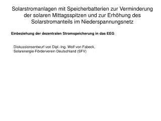 Diskussionsentwurf von Dipl.-Ing. Wolf von Fabeck, Solarenergie-Förderverein Deutschland (SFV)