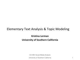 Elementary Text Analysis &amp; Topic Modeling