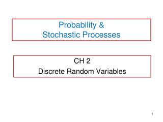 Probability &amp; Stochastic Processes