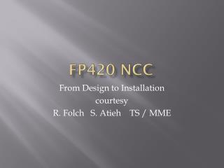 FP420 NCC