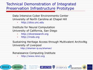Data Intensive Cyber Environments Center University of North Carolina at Chapel Hill