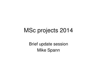 MSc projects 2014