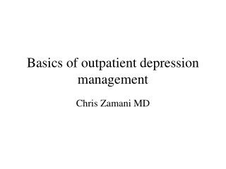 Basics of outpatient depression management