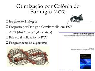Otimização por Colônia de Formigas ( ACO )