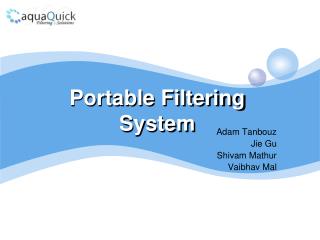 Portable Filtering System