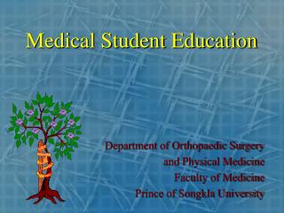 Medical Student Education