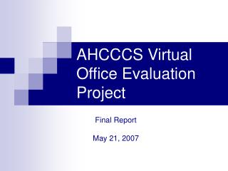 AHCCCS Virtual Office Evaluation Project