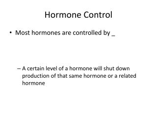 Hormone Control