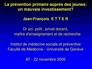 Jean-François E T T E R Dr sci. polit., privat docent, maître d'enseignement et de recherche