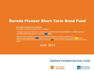Baroda Pioneer Short Term Bond Fund