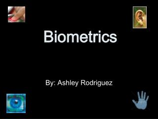 Biometrics