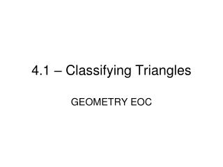 4.1 – Classifying Triangles