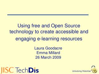 Using free and Open Source technology to create accessible and engaging e-learning resources