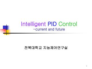 Intelligent PID Control -current and future