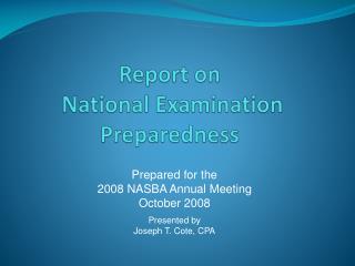 Report on National Examination Preparedness