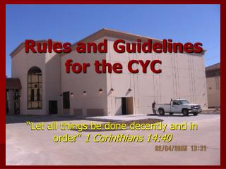 Rules and Guidelines for the CYC