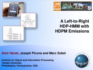 A Left-to- Right HDP - HMM with HDPM Emissions
