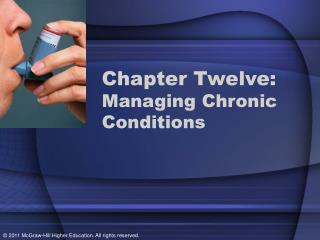 Chapter Twelve: Managing Chronic Conditions