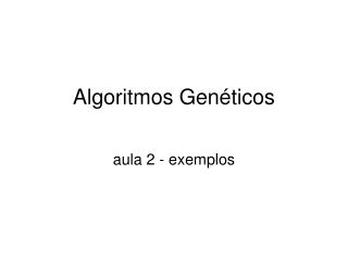 Algoritmos Genéticos