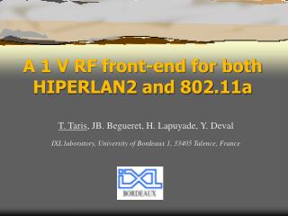 A 1 V RF front -end for both HIPERLAN2 and 802.11a