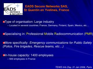 EADS Secure Networks SAS, St Quentin en Yvelines, France