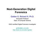 Next-Generation Digital Forensics
