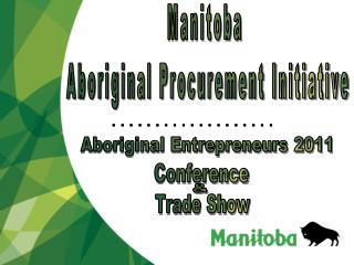 Manitoba Aboriginal Procurement Initiative