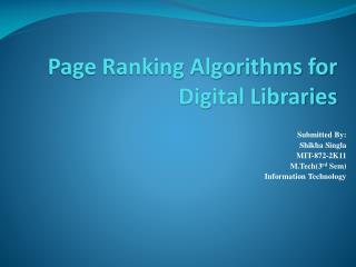 Page Ranking Algorithms for Digital Libraries
