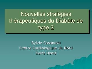 Nouvelles stratégies thérapeutiques du Diabète de type 2