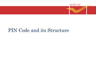 PIN Code and its Structure
