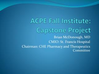 ACPE Fall Institute: Capstone Project