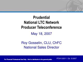 Prudential National LTC Network Producer Teleconference