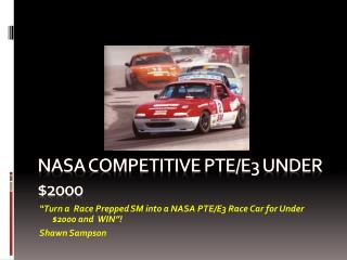 NASA Competitive PTE/E3 under $2000
