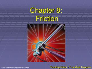 Chapter 8: Friction