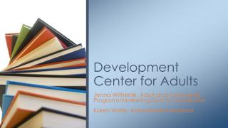 Development Center for Adults