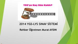 2014 YGS-LYS SINAV SİSTEMİ