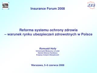 Reforma systemu ochrony zdrowia – warunek rynku ubezpieczeń zdrowotnych w Polsce