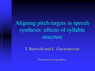 Aligning pitch targets in speech synthesis: effects of syllable structure