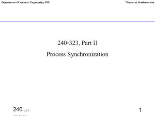 240-323, Part II Process Synchronization