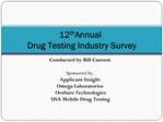 12th Annual Drug Testing Industry Survey
