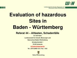 Evaluation of hazardous Sites in Baden - Württemberg