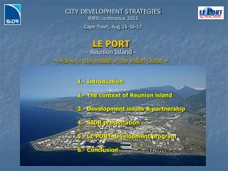 CITY DEVELOPMENT STRATEGIES IMFO conference 2005 Cape Town, Aug.15-16-17