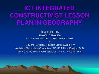 ICT INTEGRATED CONSTRUCTIVIST LESSON PLAN IN GEOGRAPHY