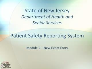 Patient Safety Reporting System