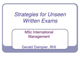Strategies for Unseen Written Exams