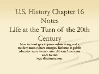 U.S. History Chapter 16 Notes Life at the Turn of the 20th Century